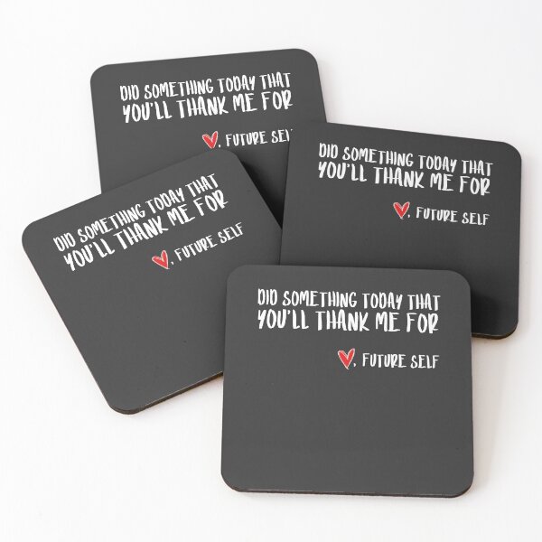 Item preview, Do Something Today That Your Future Self Will Thank You For Motivational Slogan Inspirational Saying  designed and sold by gkao.