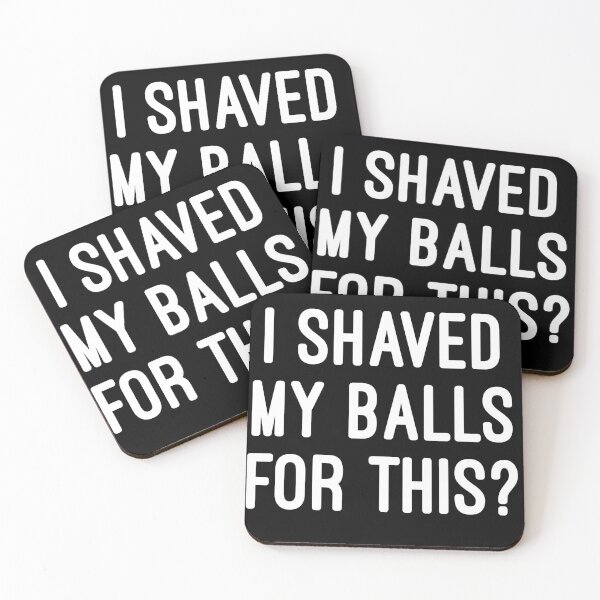 Item preview, Copy of I Shaved My Balls For This? designed and sold by Raw Creative Prints.