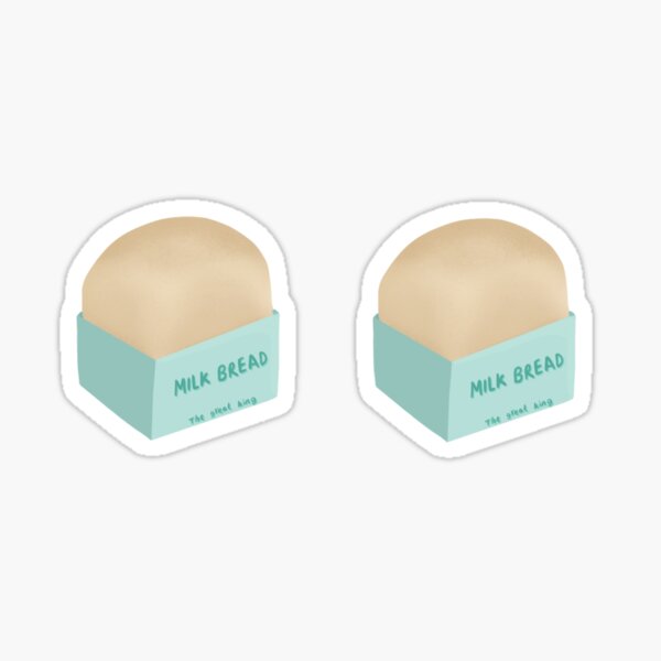 Milk Bread By The Great King Sticker