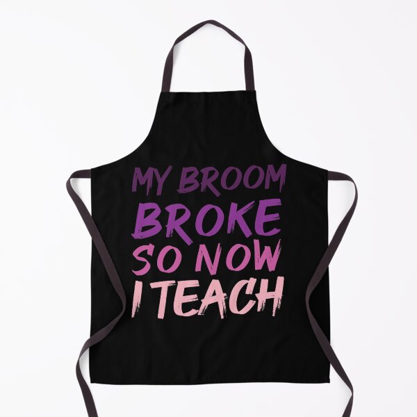 Item preview, My Broom Broke So Now I Teac Halloween Best Gifts Halloween ideas designed and sold by Mostik Vipo.