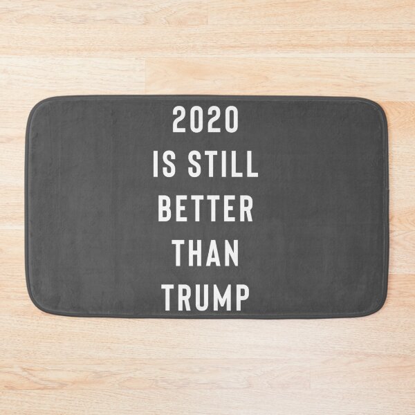 Item preview, 2020 es aún mejor que Trump designed and sold by Raw Creative Prints.