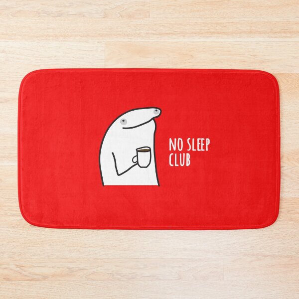 Item preview, no sleep club designed and sold by FunnyGrief.
