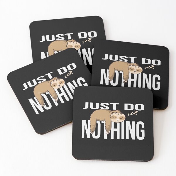 Item preview, Just do Nothing designed and sold by shirtystar.