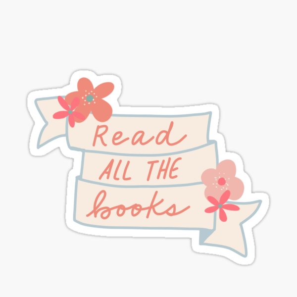 Read all the books - ribbon with coral and pink flowers Sticker