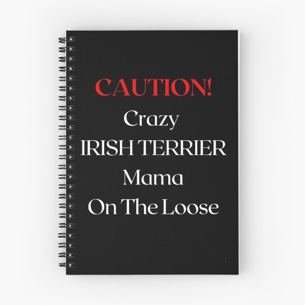 Item preview, Precaución Crazy Irish Terrier Mama On The Loose designed and sold by FunPrint.