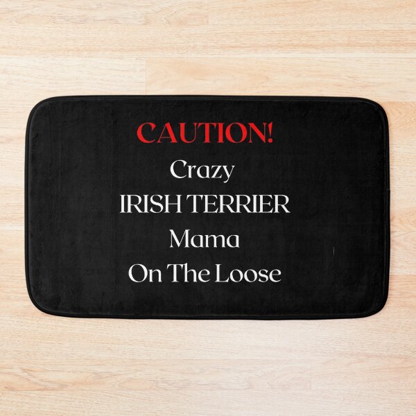 Item preview, Caution Crazy Irish Terrier Mama On The Loose designed and sold by FunPrint.