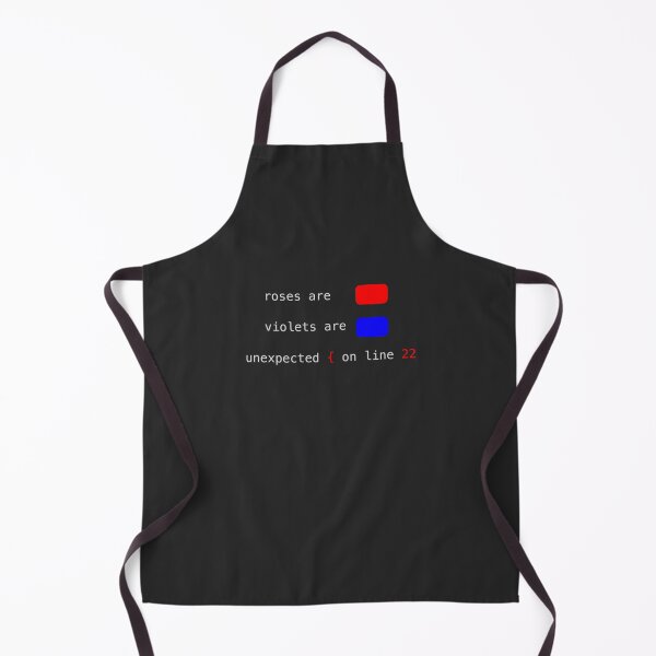 Item preview, roses are red violets are blue unexpected { on line 22 designed and sold by FunnyGrief.