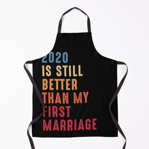 Item preview, 2020 es aún mejor que mi primer matrimonio designed and sold by RandomStuffShop.