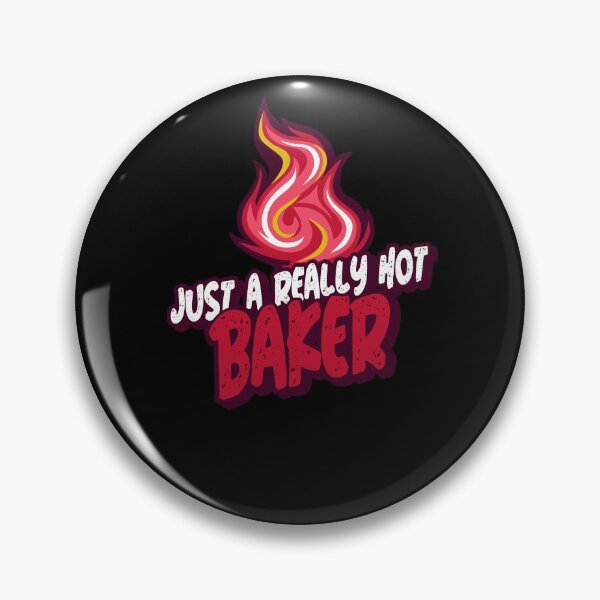 Item preview, Just A Really Hot Baker designed and sold by PunyPun.