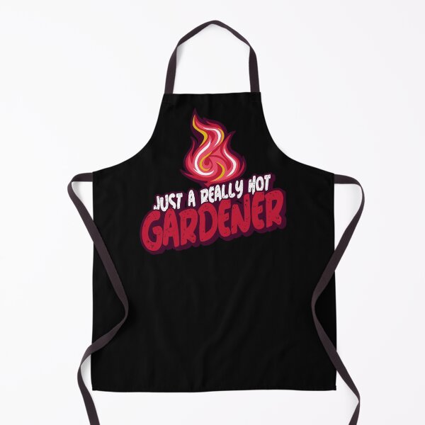 Item preview, Just A Really Hot Gardener designed and sold by PunyPun.