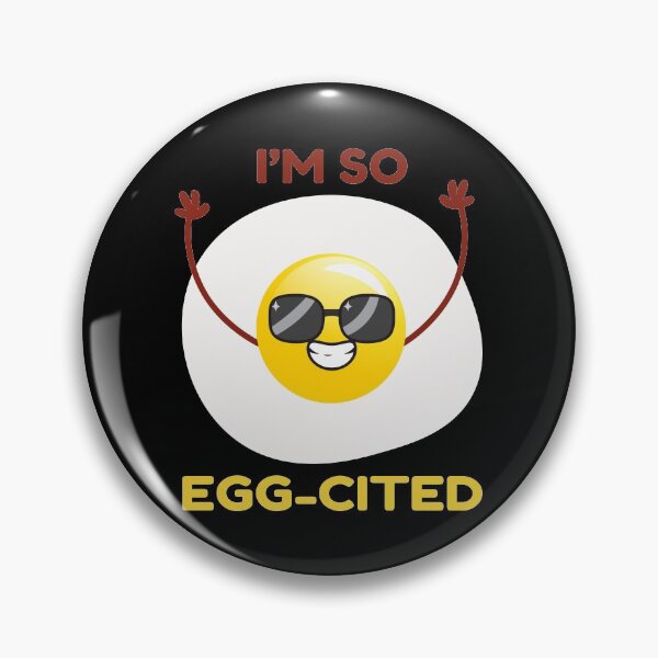 Item preview, egg sayings funny, i'm so egg-cited, eggs lovers designed and sold by khalidelk.