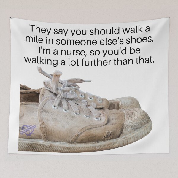 Item preview, They say you should walk a mile in someone else's shoes designed and sold by Caregiverology.