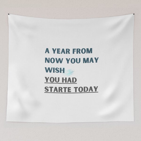 Item preview, A year from now you may wish you had started today designed and sold by megahamdesigns.