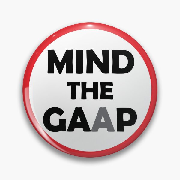 Item preview, Mind the GAAP Sign designed and sold by LookFrog.