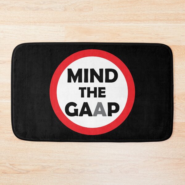 Item preview, Mind the GAAP Sign designed and sold by LookFrog.