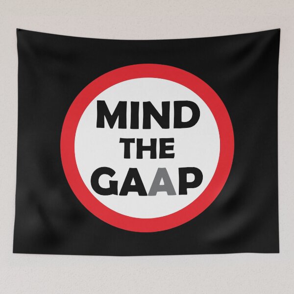 Item preview, Mind the GAAP Sign designed and sold by LookFrog.