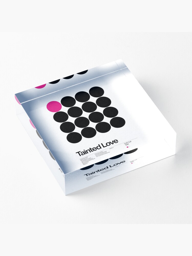 Alternate view of Tainted Love - Soft cell 1981, New Wave song Minimalistic Swiss Graphic Design Acrylic Block