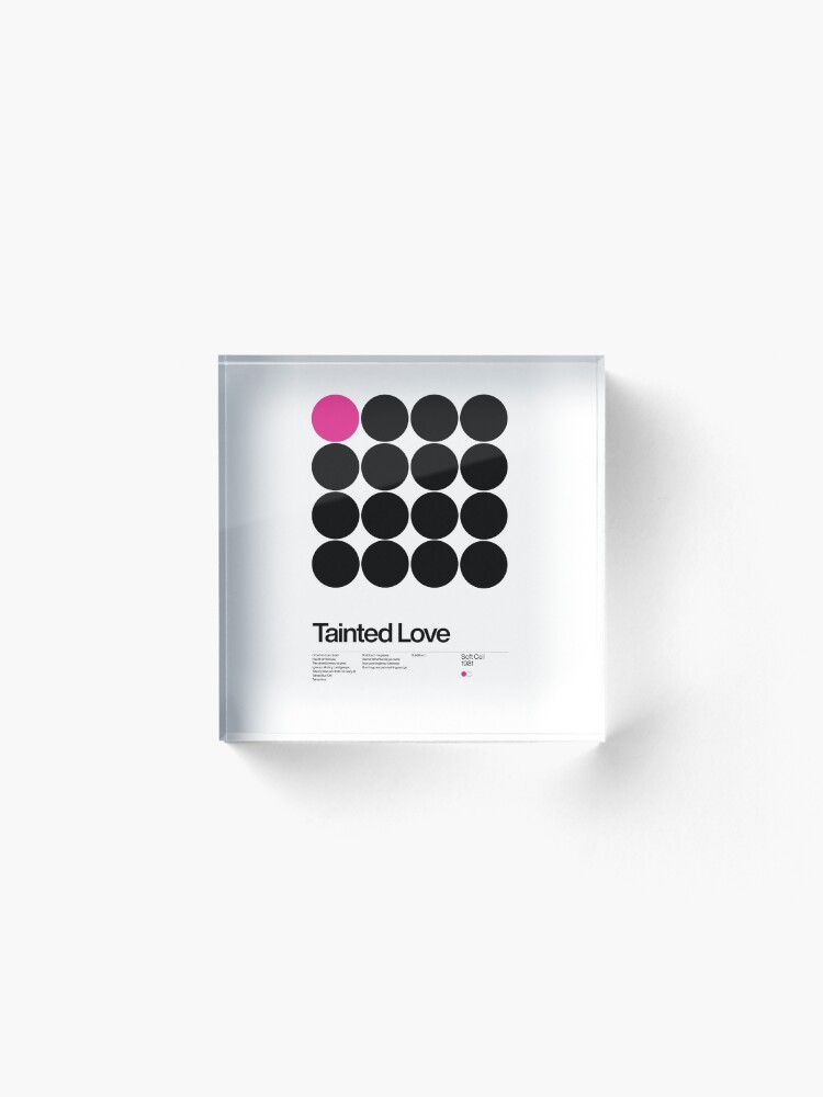 Alternate view of Tainted Love - Soft cell 1981, New Wave song Minimalistic Swiss Graphic Design Acrylic Block