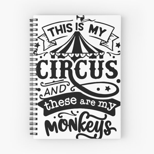 Item preview, This is my Circus and these are my Monkeys designed and sold by wearitout.