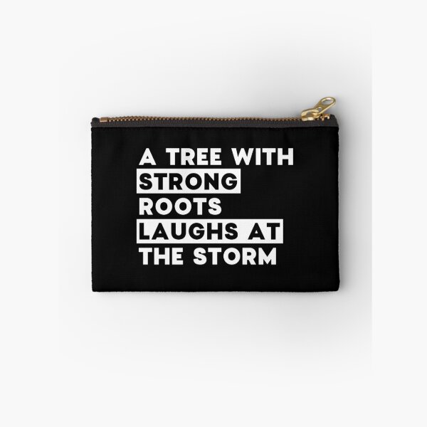 Item preview, A tree with strong roots laughs at the storm designed and sold by megahamdesigns.