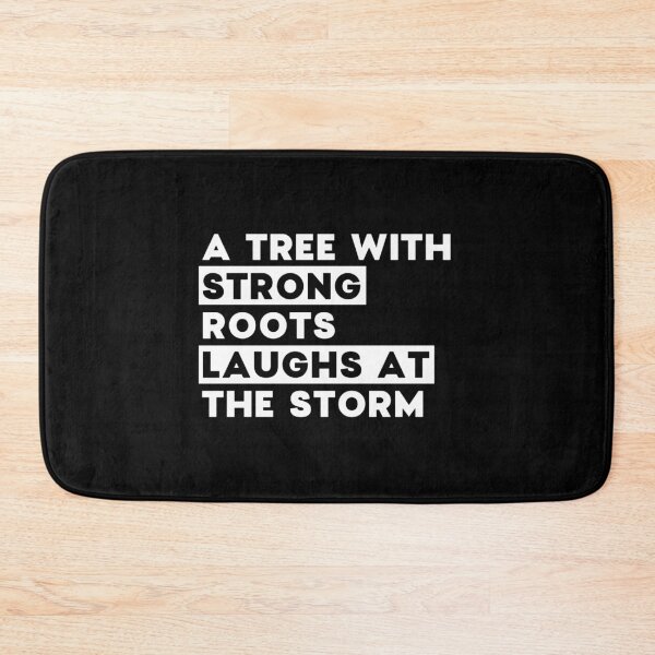 Item preview, A tree with strong roots laughs at the storm designed and sold by megahamdesigns.