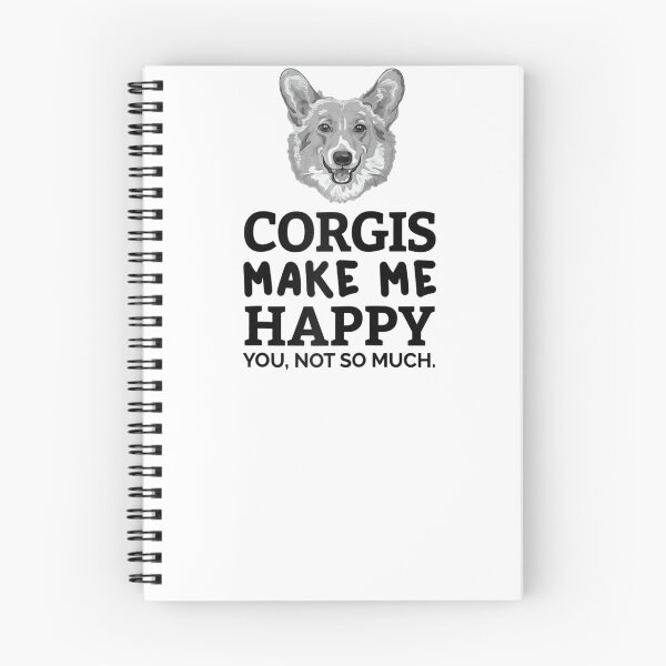Item preview, Corgis Make Me Happy You Not So Much designed and sold by Ramon-Hodges-48.