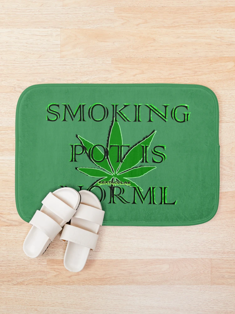 Thumbnail 1 of 6, Bath Mat, Smoking Weed Is Normal designed and sold by RextacularRocks.