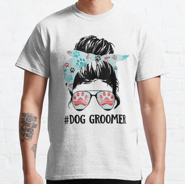 groomer t shirt