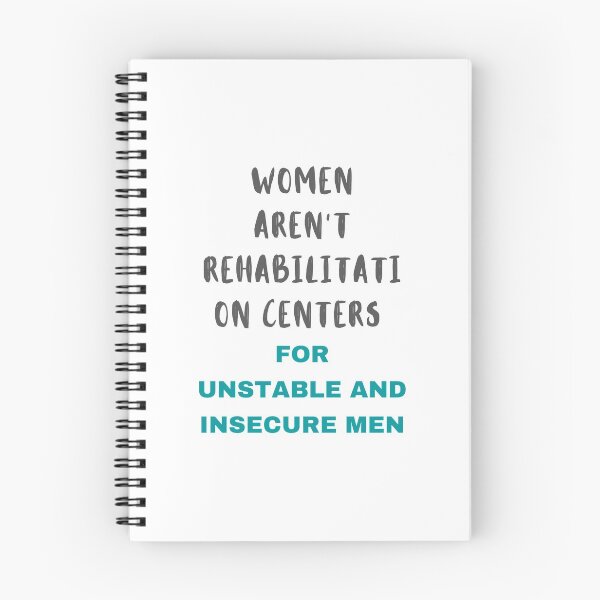 Item preview, Women aren't rehabilitation centers for unstable and insecure men designed and sold by megahamdesigns.