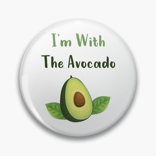 Item preview, Im With The Avocado designed and sold by MJLdesigns.