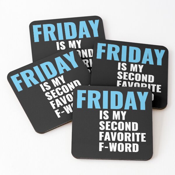 Item preview, Friday Is My Second-Favorite F-Word designed and sold by Zerasu.