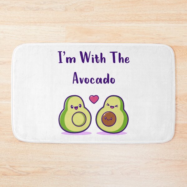 Item preview, Im With The Avocado designed and sold by MJLdesigns.