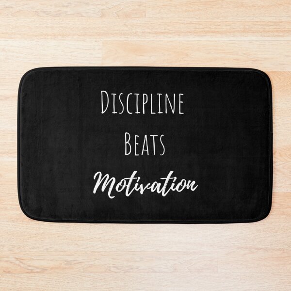Item preview, Discipline Beats Motivation designed and sold by megahamdesigns.