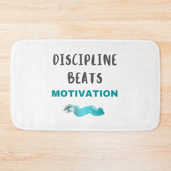 Item preview, Discipline Beats Motivation designed and sold by megahamdesigns.