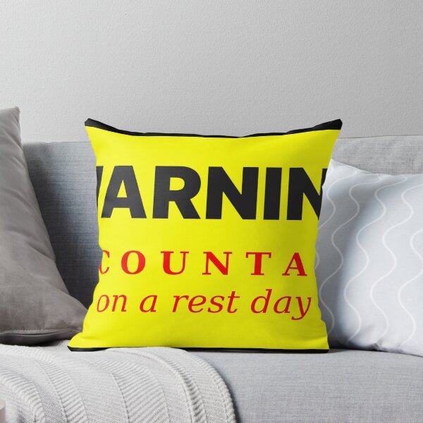 Item preview, Warning Accountant on a Rest Day designed and sold by QuotesDogma.