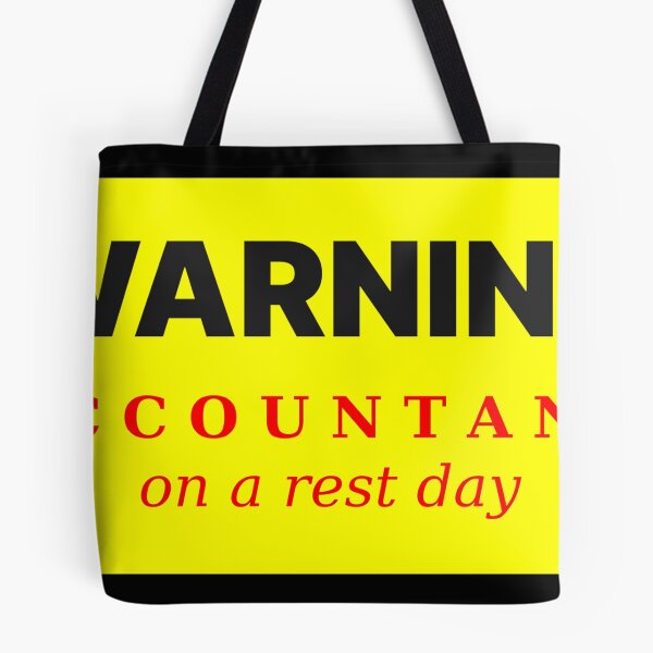 Item preview, Warning Accountant on a Rest Day designed and sold by QuotesDogma.