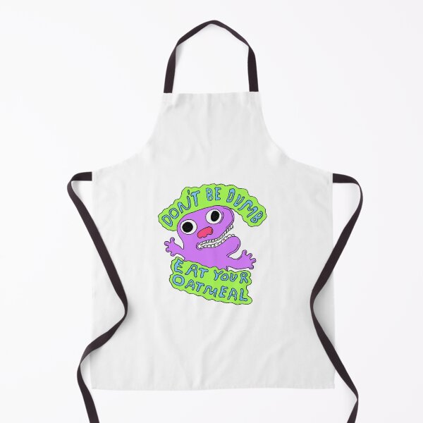 Item preview, Don't Be Dumb; Eat Your Oatmeal designed and sold by PeberTowne.