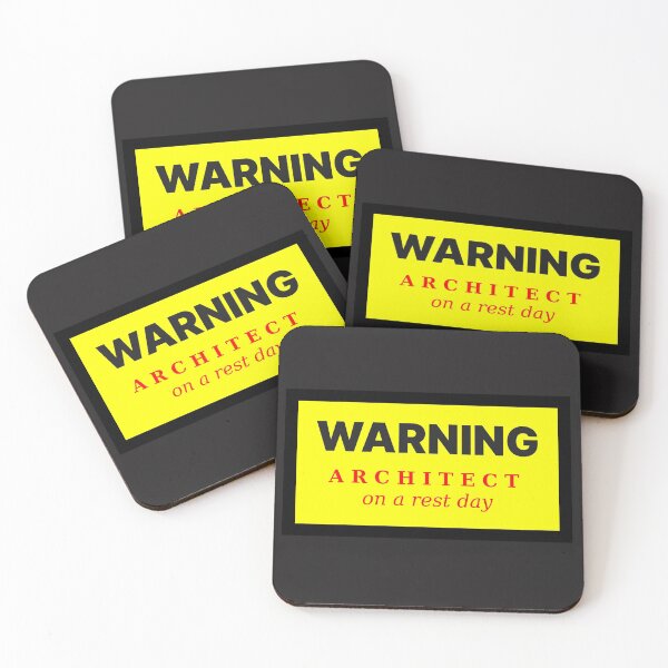 Item preview, Warning Architect on a Rest Day designed and sold by QuotesDogma.