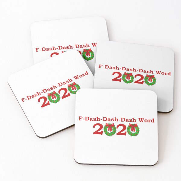 Item preview, F-Dash-Dash-Dash Word 2020 (F 2020 - Christmas Parody Inspired Design) designed and sold by JustincredibleT.