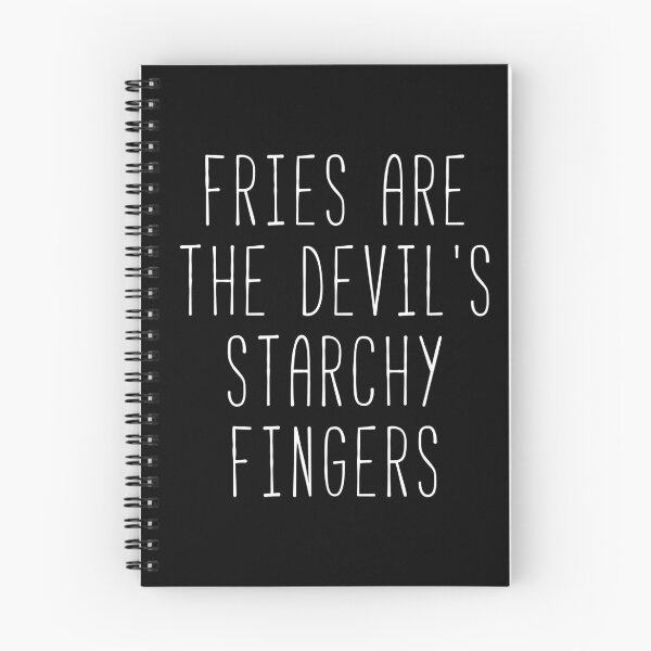Item preview, Fries Are The Devils Starchy Fingers Kim Quote designed and sold by Sunny Collections.