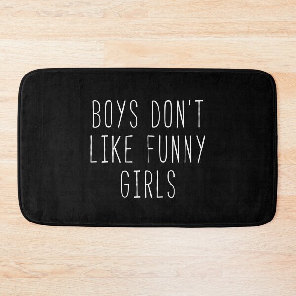 Item preview, Boys Don’t Like Funny Girls Kim Quote designed and sold by Sunny Collections.
