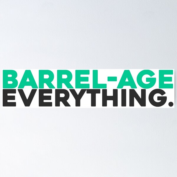 Item preview, Barrel-age Everything designed and sold by BottleBomb.