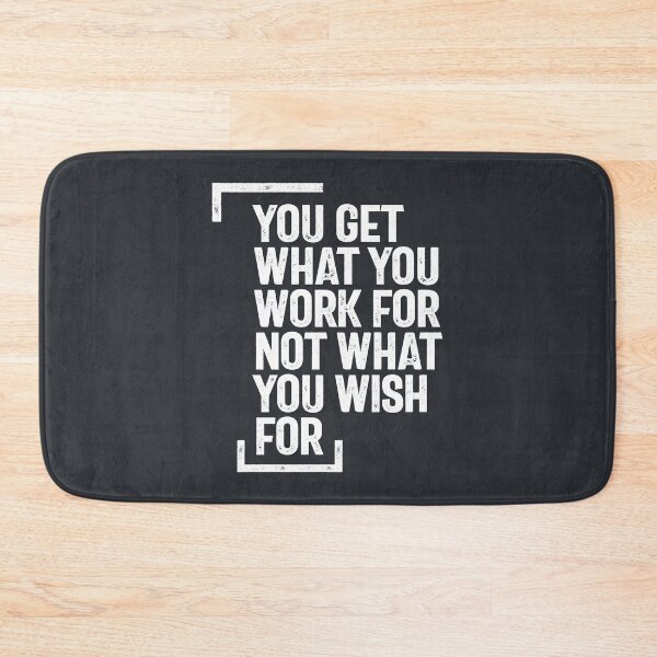 Item preview, You Get What You Work | Inspirational Quote designed and sold by cidolopez.
