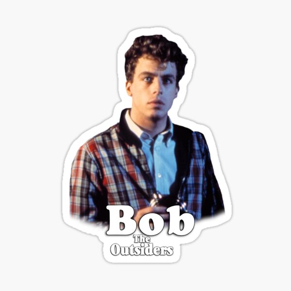 bob-sheldon-the-outsiders-sticker-for-sale-by-bryangaspar-redbubble