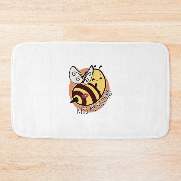 Item preview, Kiss My Beehind designed and sold by Ferrety-Lixciaa.