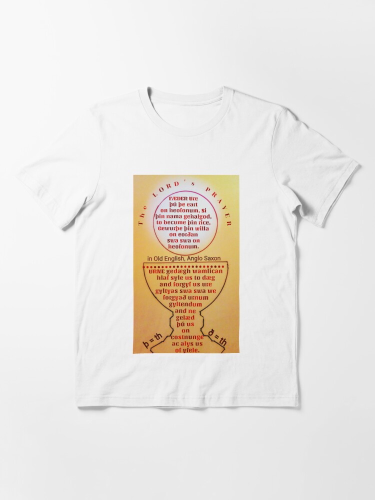 Old English Anglo Saxon Lord's Prayer Essential T-Shirt for Sale by  JudyWall