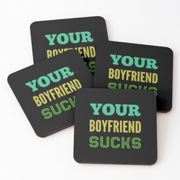 Item preview, Your Boyfriend Sucks designed and sold by PetitePeche.