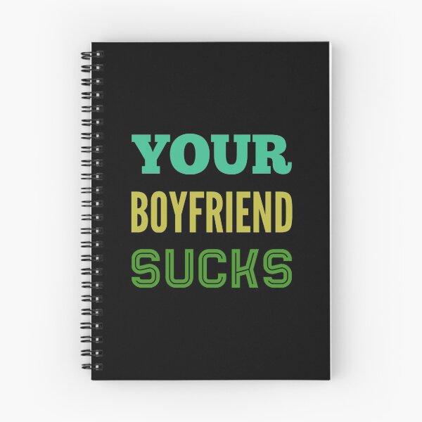 Item preview, Your Boyfriend Sucks designed and sold by PetitePeche.