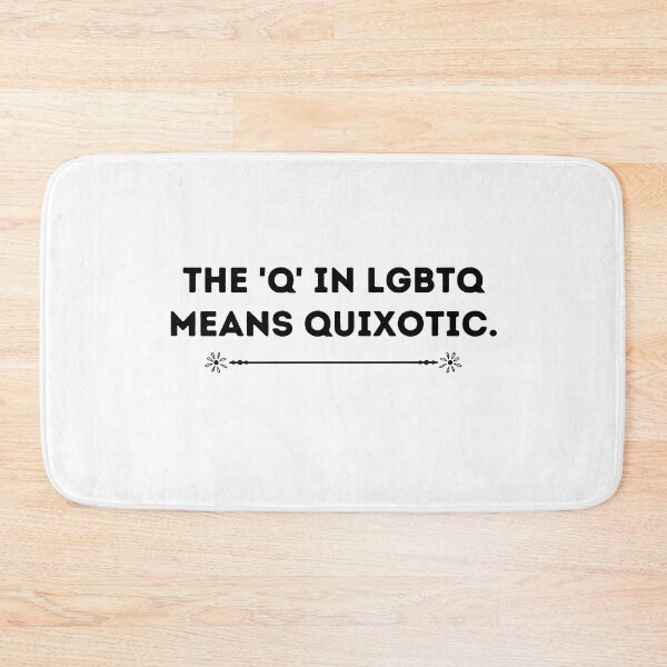 Item preview, The L In LGBTQ Means Quixotic designed and sold by somebasic.