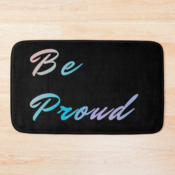 Item preview, Be Proud designed and sold by raphaelpn.
